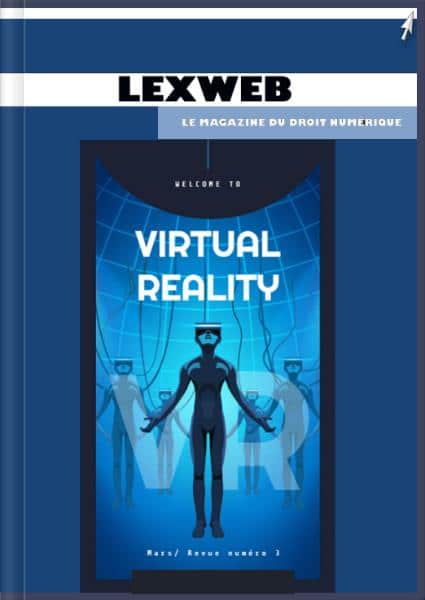 06.05.2020 - LexWeb droit du numérique - Les avocats & la réalité virtuelle - Formation