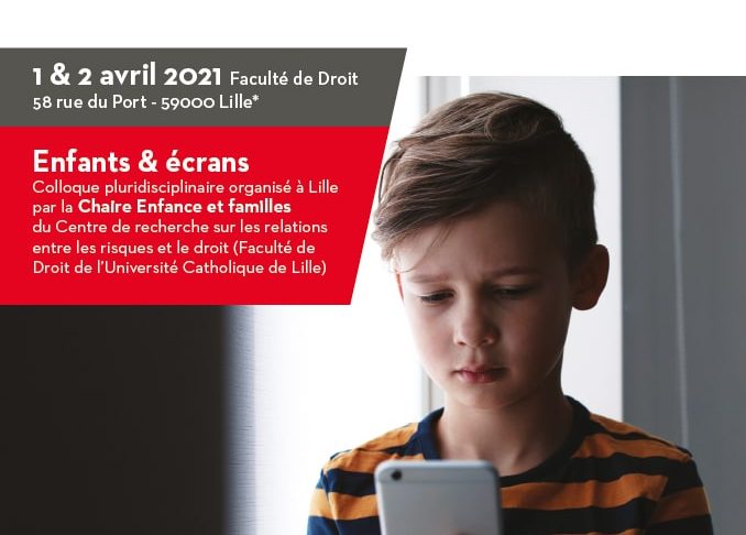 Colloque « Enfants & Ecran » Université catholique de Lille influenceurs mineurs spectateurs