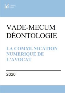 Barreau de Paris – Vade-mecum Communication numérique de l&rsquo;avocat