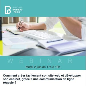 Barreau de Paris : Comment développer son cabinet par la communication en ligne?
