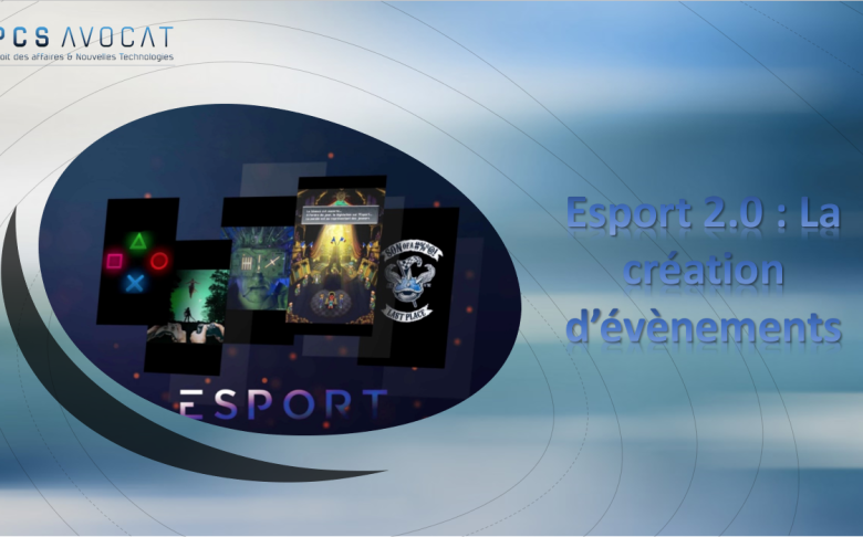 Formation de PCS Avocat sur les éditeurs et organisateurs d'évènements esportifs