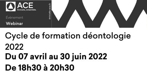 Formation ACE - Déontologie et communication de l'avocat