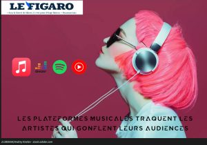 2023.08.18 – Interview du Figaro sur les plateformes de musique en ligne